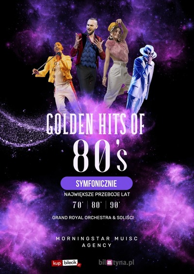 Plakat wydarzenia:  Golden Hits of the 70' & 80' Symfonicznie 