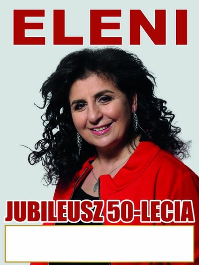 Plakat wydarzenia:  ELENI - 50 LECIE 