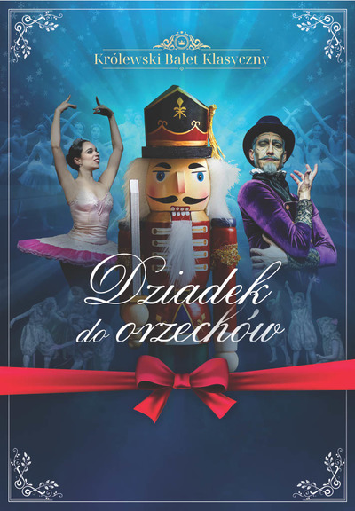 Plakat wydarzenia:  Dziadek do Orzechów 